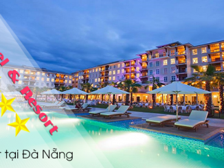 Những khách sạn, resort tốt nhất tại Đà Nẵng