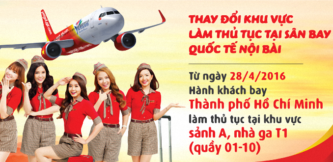 Thay đổi khu vực làm thủ tục chặng bay Hà Nội – Tp.HCM