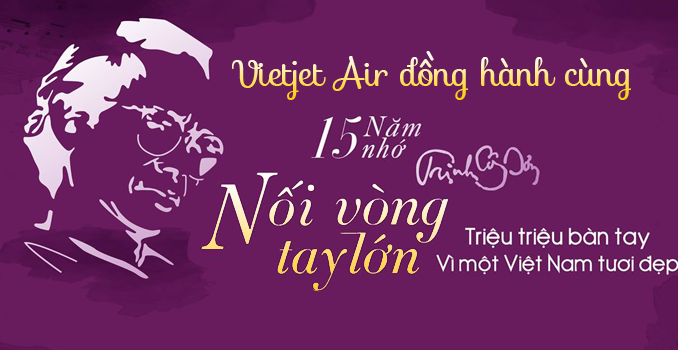Vietjet Air đồng hành cùng đêm nhạc 15 năm tưởng nhớ Trịnh Công Sơn