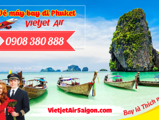 Vé máy bay đi Phuket hãng Vietjet Air