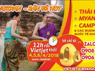 Cùng Vietjet vui Songkran săn vé hot 0Đ