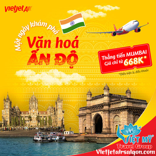Khám phá du lịch Ấn cùng vé rẻ Vietjet Air