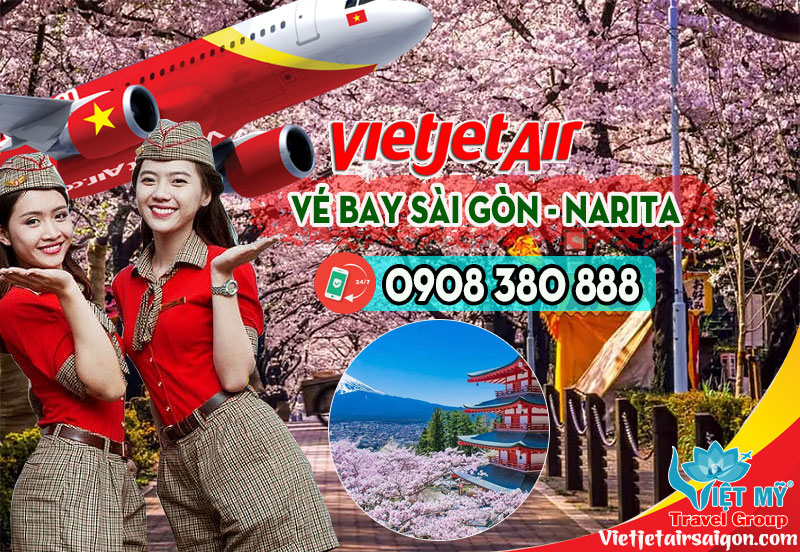 Hỏi vé máy bay từ Sài Gòn đi Narita hãng Vietjet Air gọi 0908380888