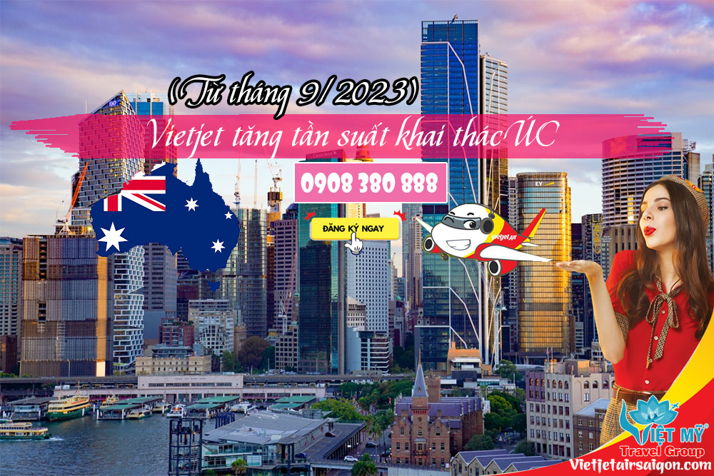Vietjet Air tăng tần suất khai thác Úc từ tháng 9/2023